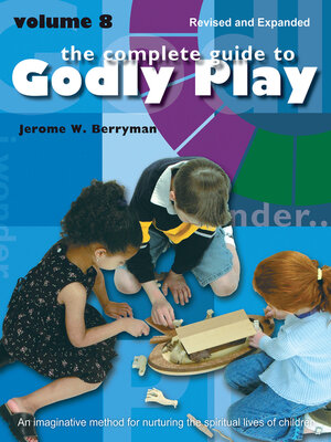 cover image of The Complete Guide to Godly Play